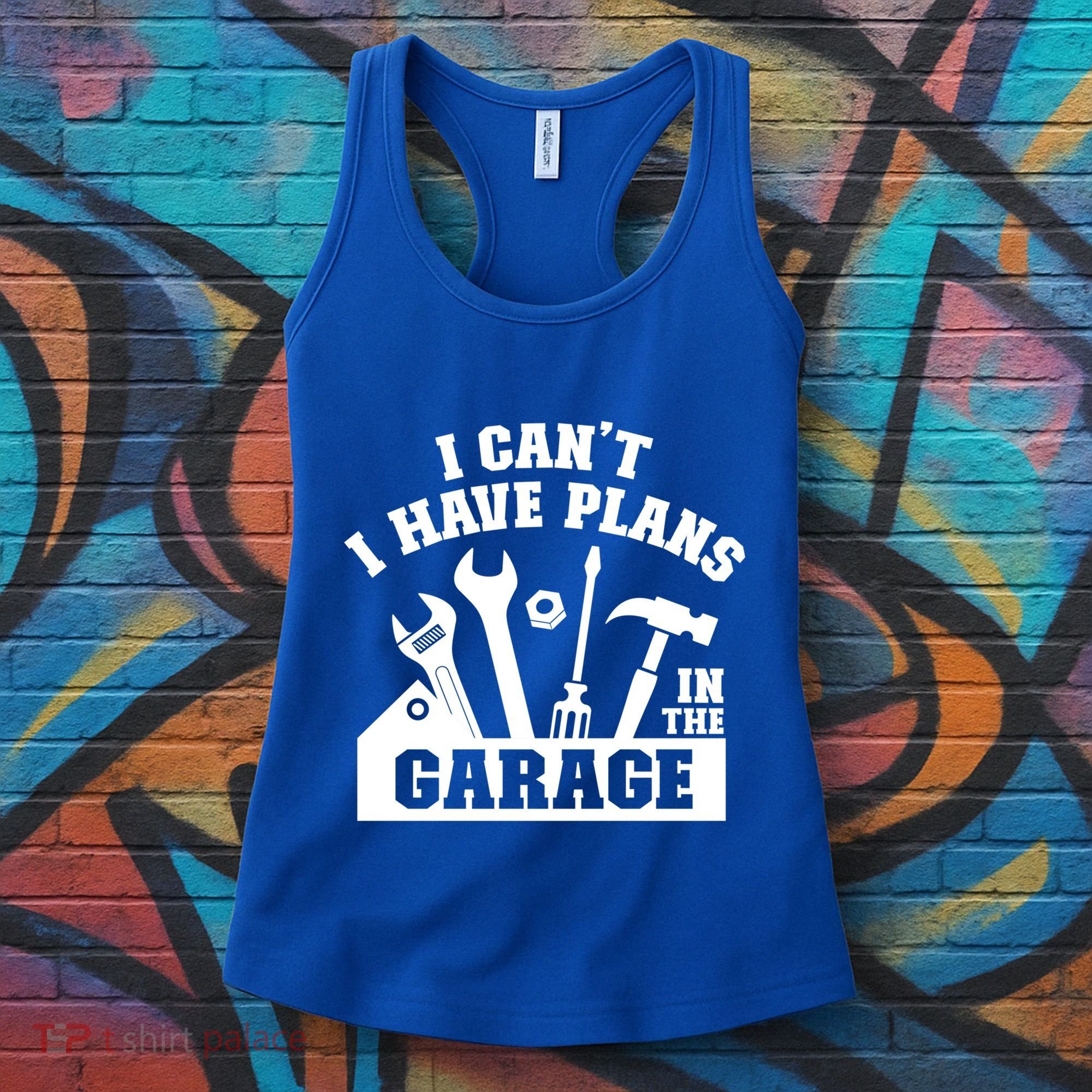 I Cant I Have Plans In The Garage Fathers Day Car Mechanics Gift Women's Tank Top
