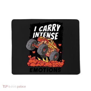 I Carry Intense Emotions Trucker Mousepad