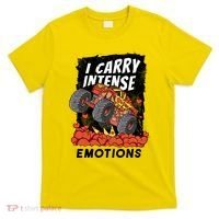I Carry Intense Emotions Trucker T-Shirt thumb 0