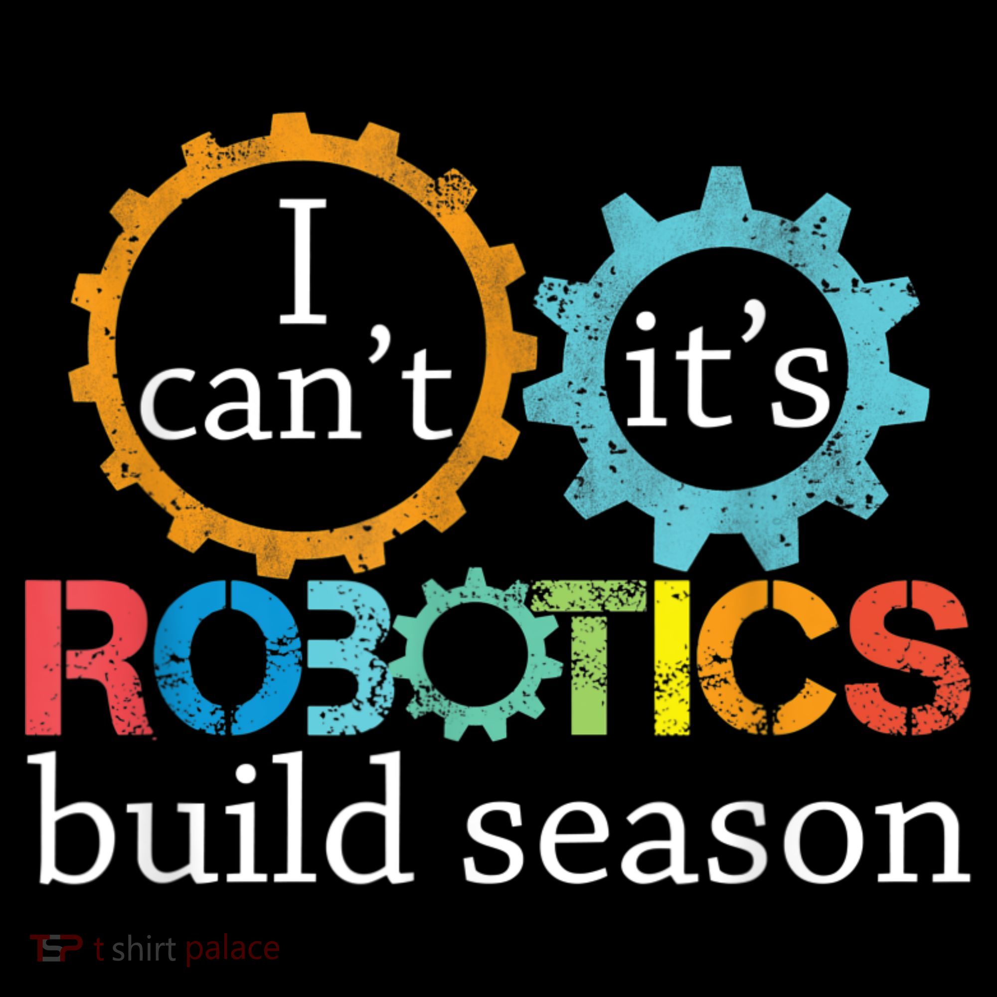 I Cant Its Robotics Build Season Robitics Engineer Student Women's Hoodie