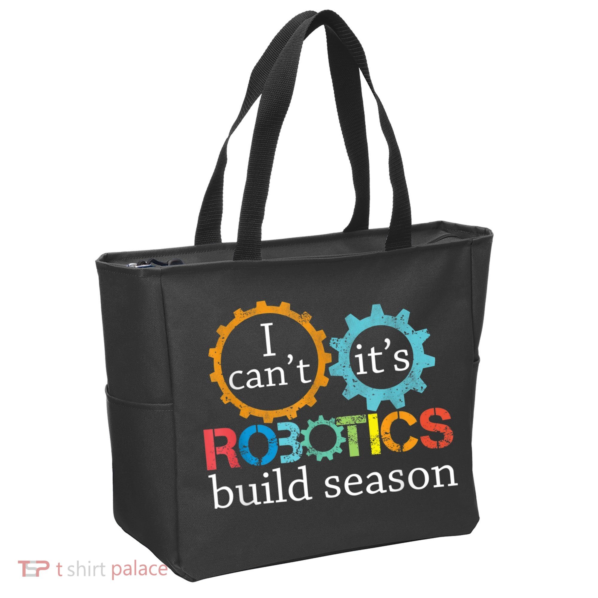 I Cant Its Robotics Build Season Robitics Engineer Student Tote Bag