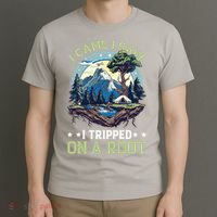 I Came I Saw I Tripped On A Root Hiking Trail Hobby  T-Shirt thumb 3