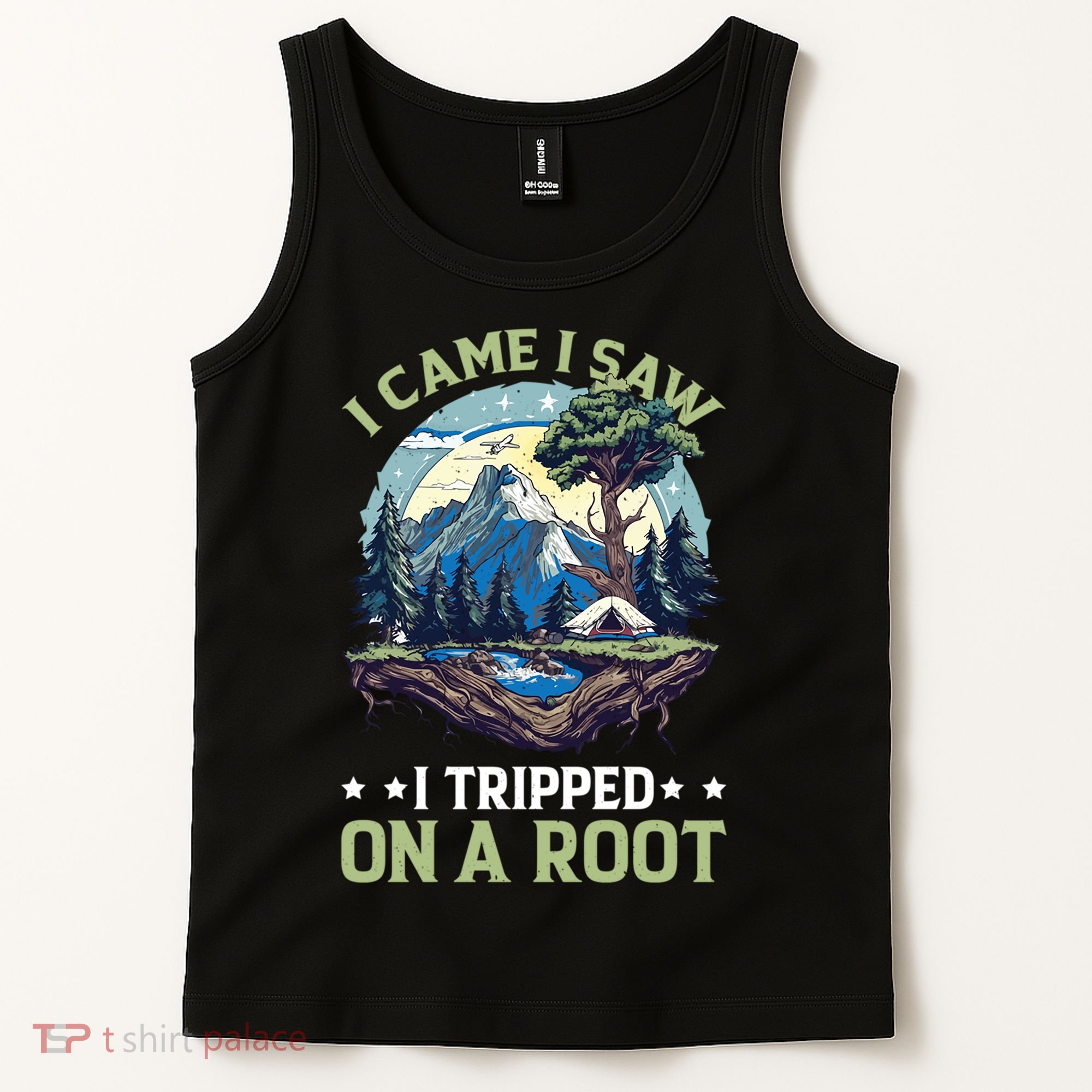 I Came I Saw I Tripped On A Root Hiking Trail Hobby  Tank Top