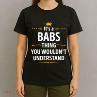 Inked Creation Its A Babs Thing You WouldnT Understand T-Shirt thumb 4