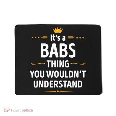 Inked Creation Its A Babs Thing You WouldnT Understand Mousepad
