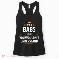 Inked Creation Its A Babs Thing You WouldnT Understand Women's Tank Top thumb 0
