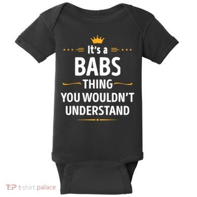 Inked Creation Its A Babs Thing You WouldnT Understand Baby Bodysuit