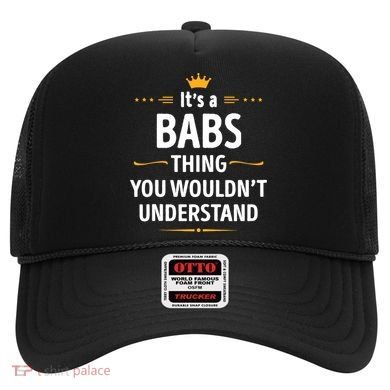 Inked Creation Its A Babs Thing You WouldnT Understand Hat
