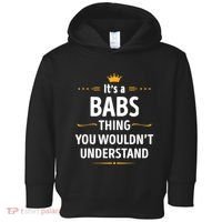 Inked Creation Its A Babs Thing You WouldnT Understand Toddler Hoodie thumb 0
