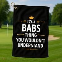 Inked Creation Its A Babs Thing You WouldnT Understand Golf Towel thumb 1