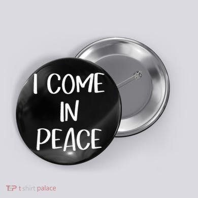 I Come In Peace IM Peace Couple Matching Button