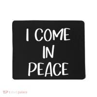 I Come In Peace IM Peace Couple Matching Mousepad thumb 0