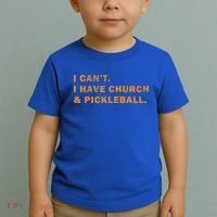 I CanT I Have Church And Pickleball Toddler T-Shirt thumb 2