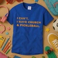 I CanT I Have Church And Pickleball Kids T-Shirt thumb 3