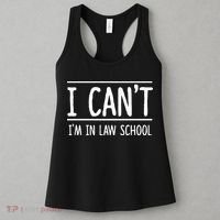I Cant Im In Law School Student Future Attorney Women's Tank Top thumb 3