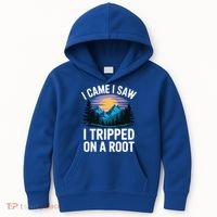 I Came I Saw I Tripped On A Root Funny Hiking Kids Hoodie thumb 0
