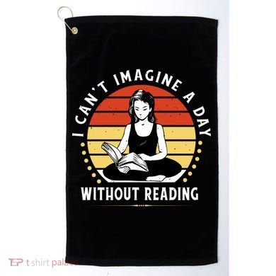 I Can't Imagine My Day Without Reading Golf Towel