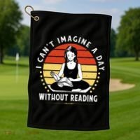 I Can't Imagine My Day Without Reading Golf Towel thumb 1