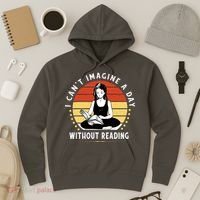 I Can't Imagine My Day Without Reading Hoodie thumb 3