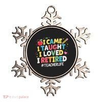 I Came I Taught I Loved I Retired Funny Teacher Retirement Ornament thumb 0