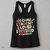I Came I Taught I Loved I Retired Funny Teacher Retirement Women's Tank Top thumb 3