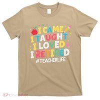 I Came I Taught I Loved I Retired Funny Teacher Retirement T-Shirt thumb 0