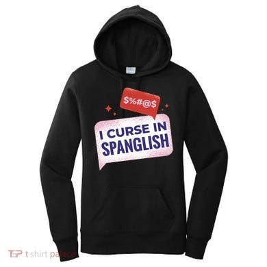 I Curse In Spanglish Funny Spanish Women's Hoodie