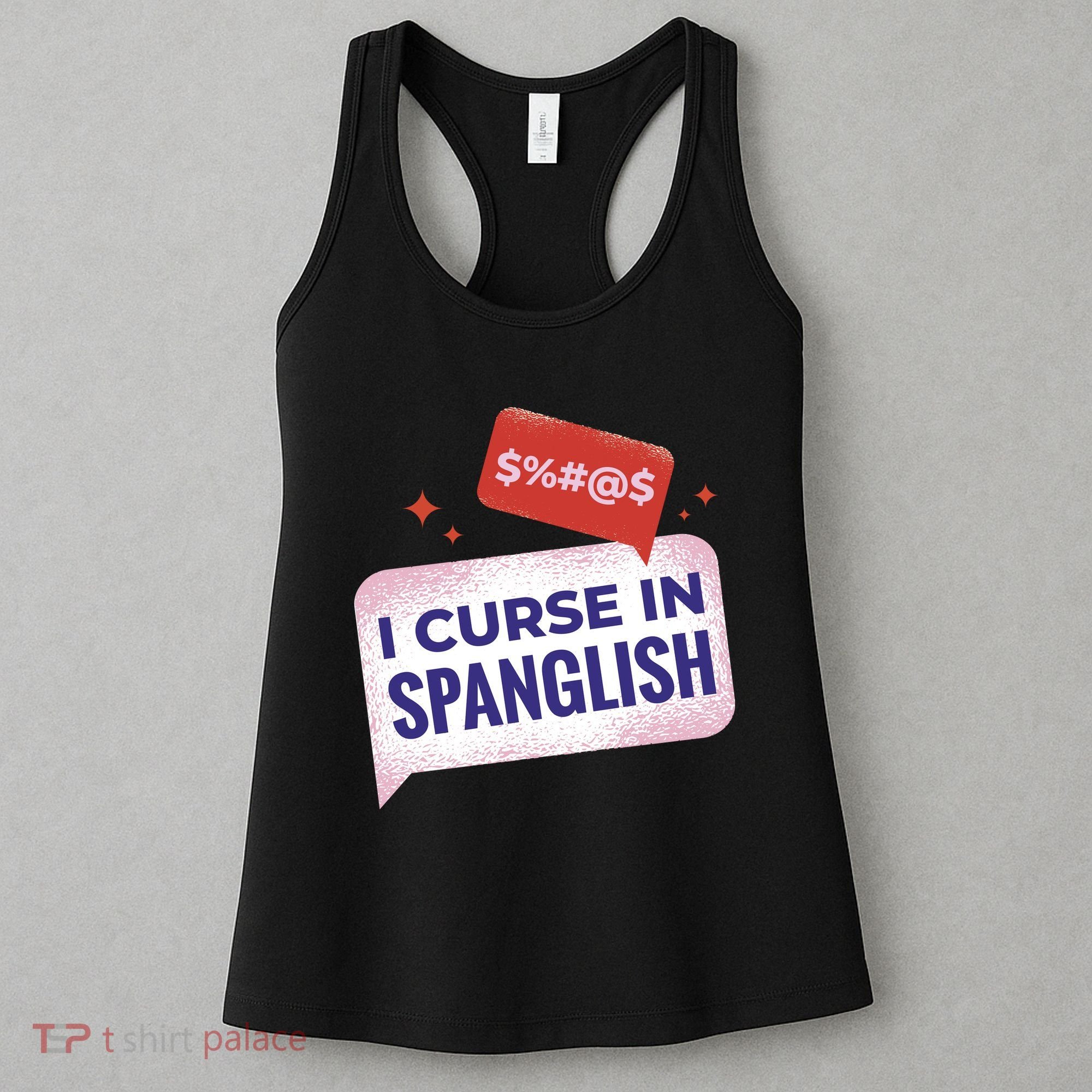 I Curse In Spanglish Funny Spanish Women's Tank Top