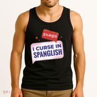 I Curse In Spanglish Funny Spanish Tank Top thumb 3