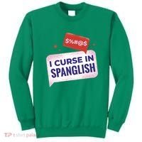 I Curse In Spanglish Funny Spanish Sweatshirt thumb 0