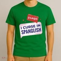 I Curse In Spanglish Funny Spanish T-Shirt thumb 3