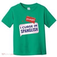 I Curse In Spanglish Funny Spanish Toddler T-Shirt thumb 0