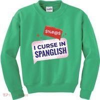 I Curse In Spanglish Funny Spanish Kids Sweatshirt thumb 0