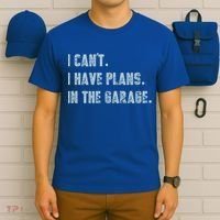 I Can't I Have Plans In The Garage Gift T-Shirt thumb 6