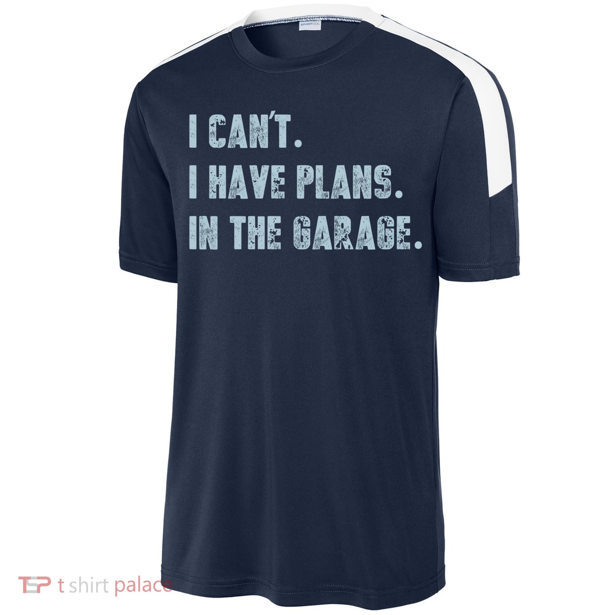 I Can't I Have Plans In The Garage Gift Sport-Tek Competitor United Soccer Jersey