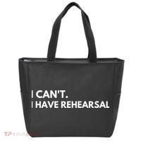 I Can't I Have Rehearsal Tote Bag thumb 0