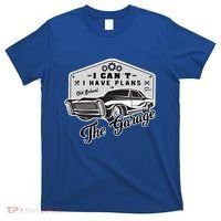 I Can´t I Have Plans In The Garage Muscle Car Mechanic Funny Gift T-Shirt thumb 0