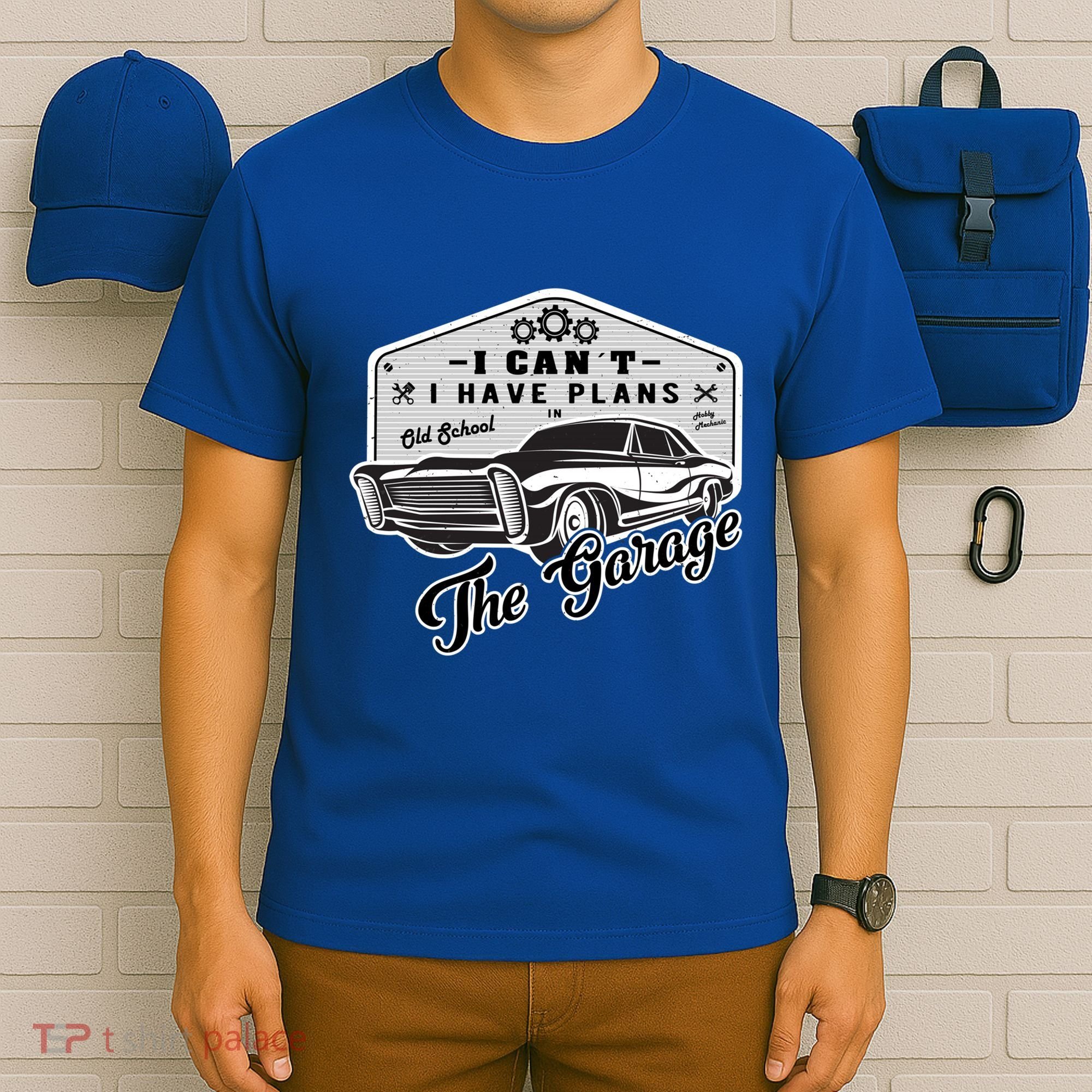I Can´t I Have Plans In The Garage Muscle Car Mechanic Funny Gift T-Shirt