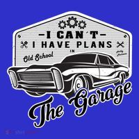 I Can´t I Have Plans In The Garage Muscle Car Mechanic Funny Gift T-Shirt thumb 7