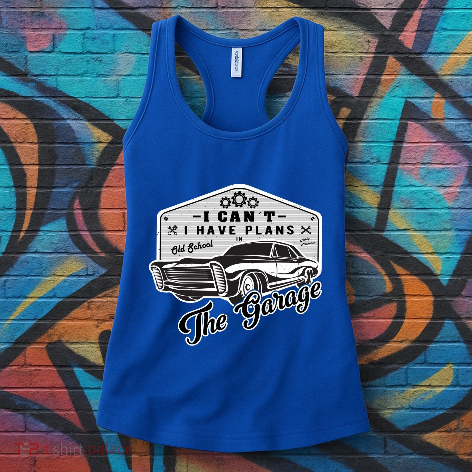 I Can´t I Have Plans In The Garage Muscle Car Mechanic Funny Gift Women's Tank Top