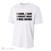 I Came I Saw I Forgot What I Was Doing Sarcastic Youth Performance Sprint T-Shirt thumb 0