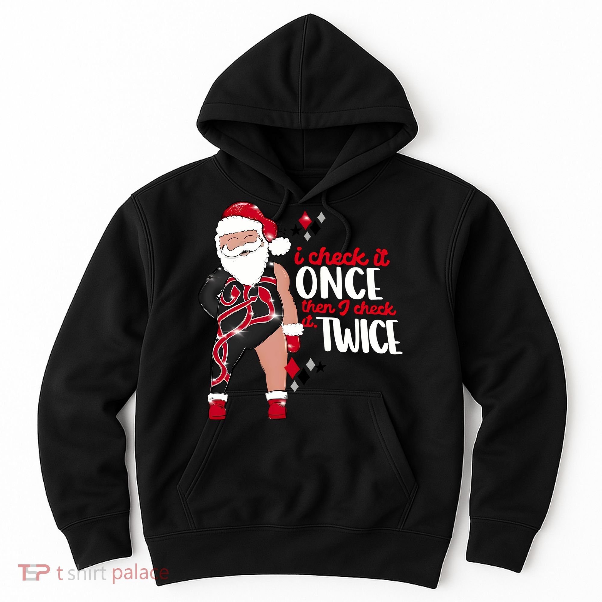 I Check It Once Then I Check It Twice Santa 1989 Christmas Sweatshirt Hoodie