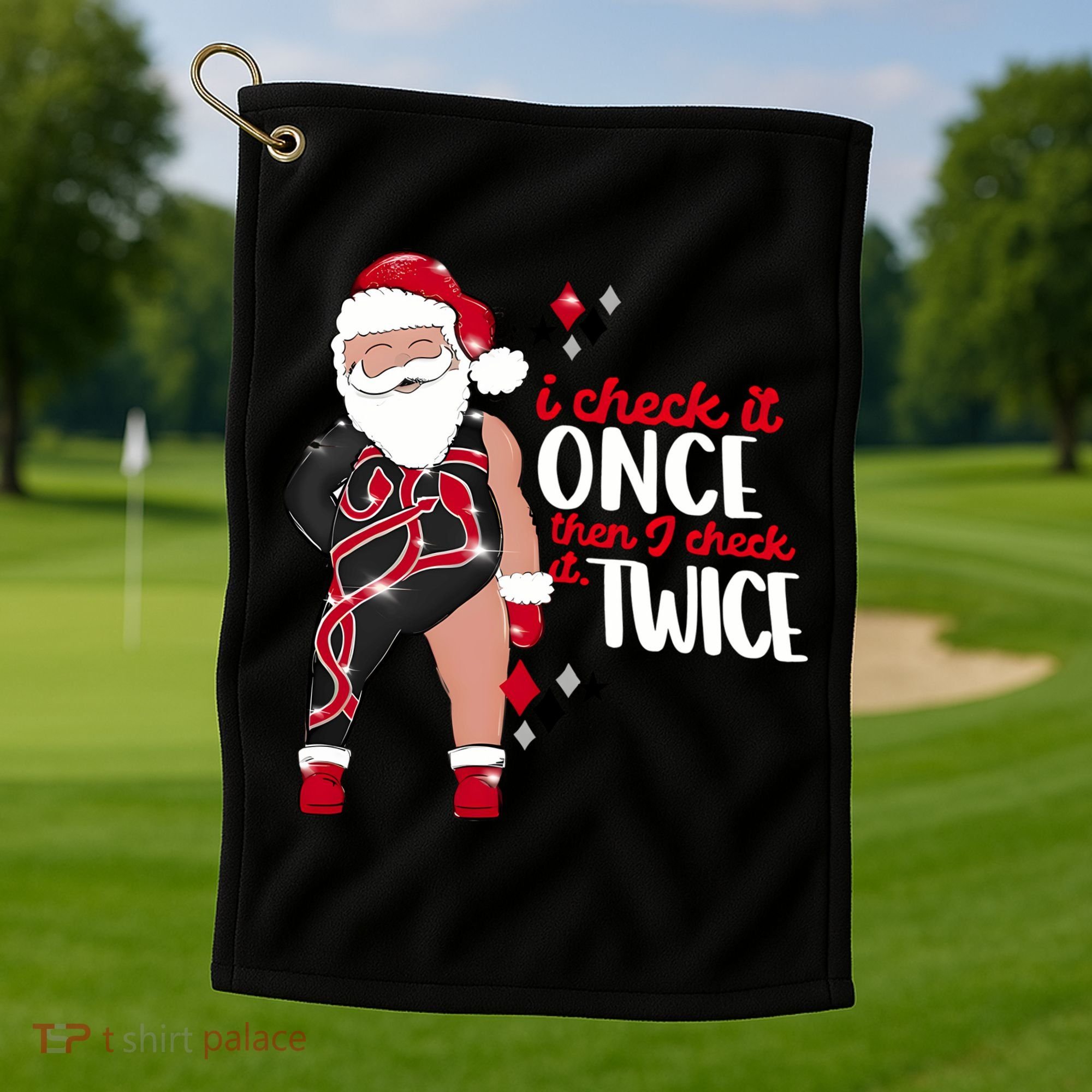 I Check It Once Then I Check It Twice Santa 1989 Christmas Sweatshirt Golf Towel