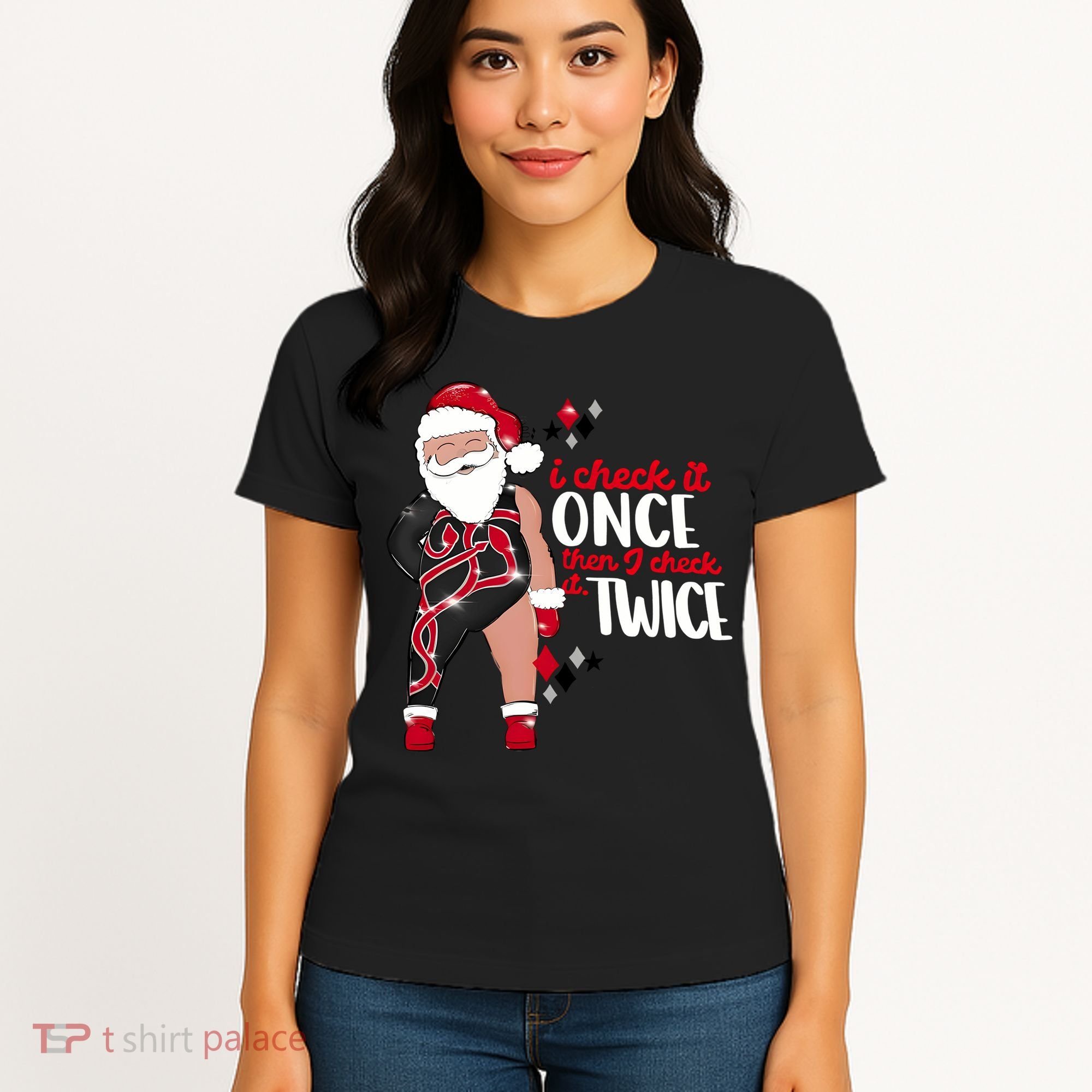 I Check It Once Then I Check It Twice Santa 1989 Christmas Sweatshirt Women's T-Shirt