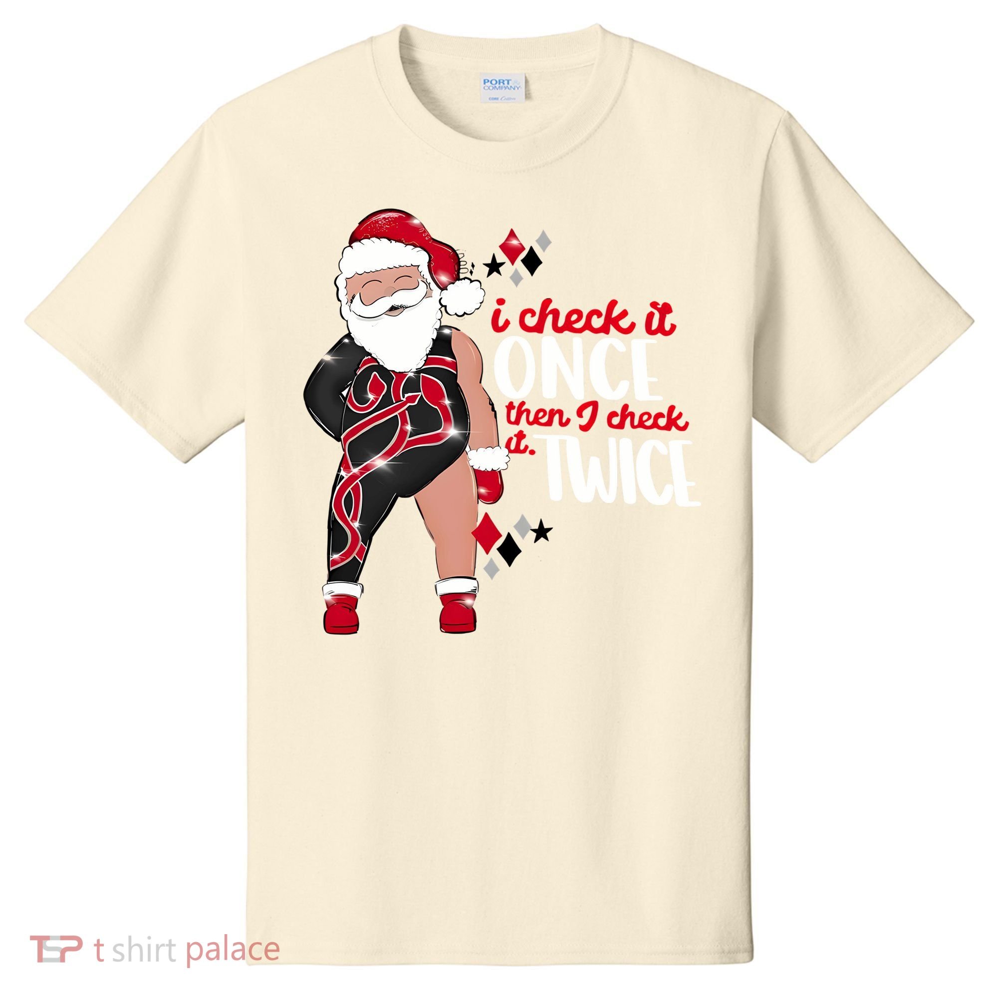 I Check It Once Then I Check It Twice Santa 1989 Christmas Sweatshirt T-Shirt