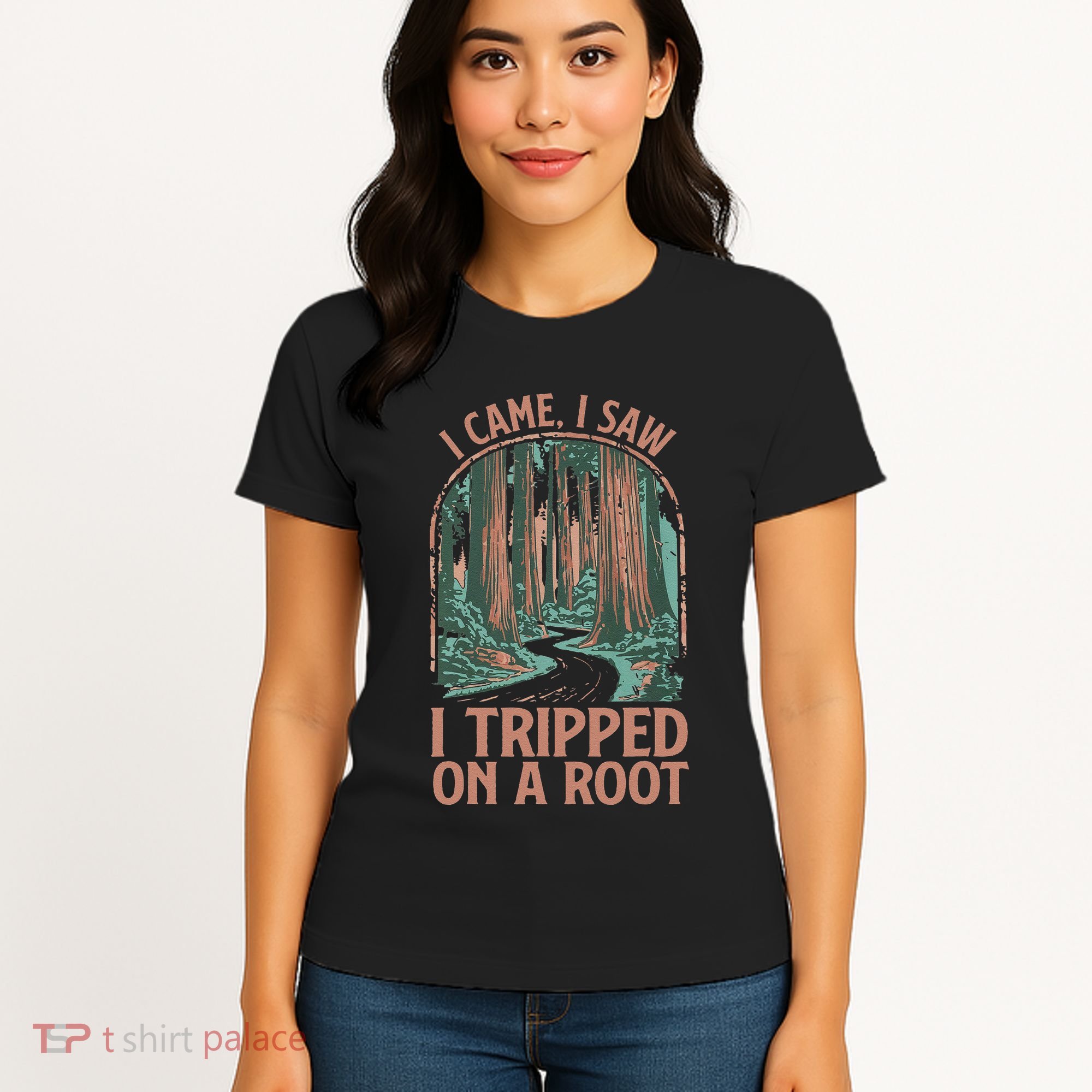 I Came I Saw I Tripped On A Root Hiking Adventure Hiker Women's T-Shirt