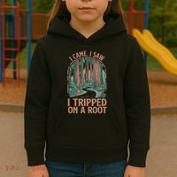 I Came I Saw I Tripped On A Root Hiking Adventure Hiker Kids Hoodie thumb 3