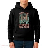 I Came I Saw I Tripped On A Root Hiking Adventure Hiker Kids Hoodie thumb 4