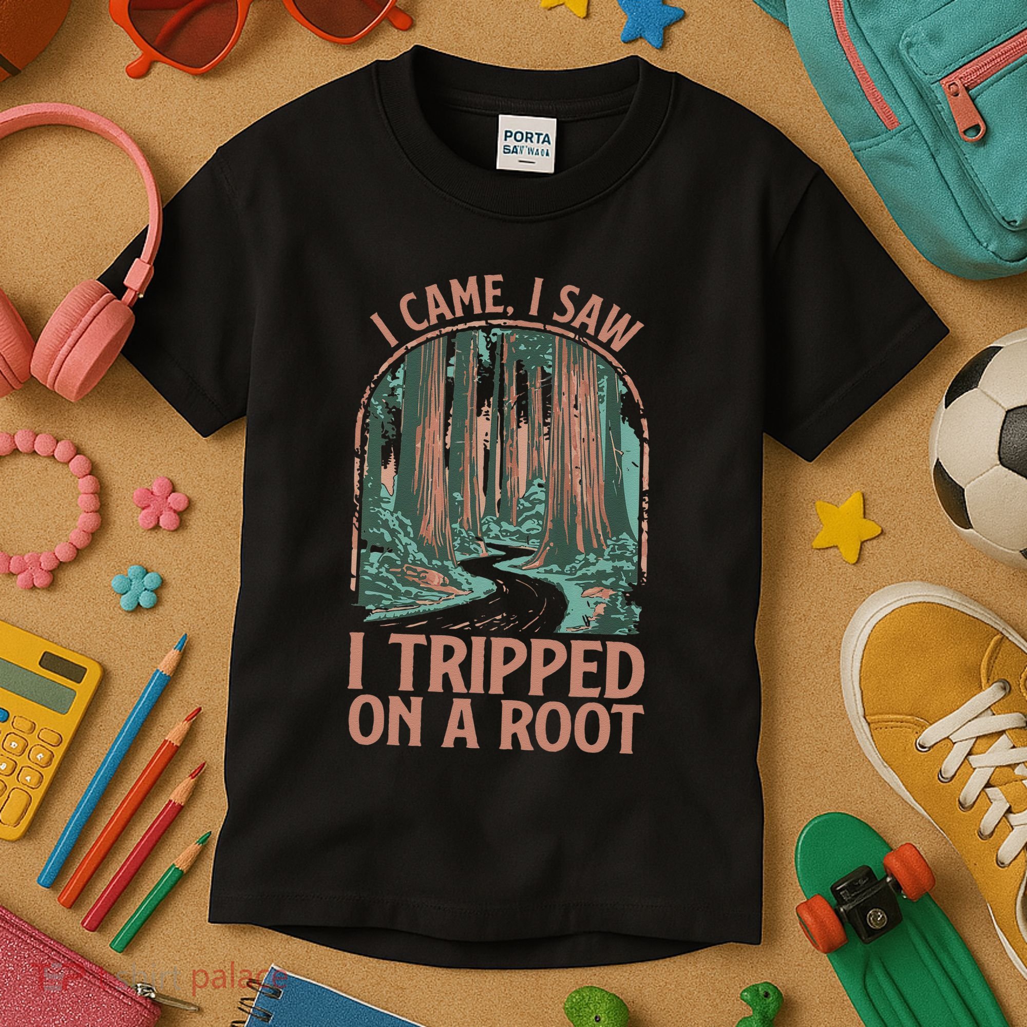 I Came I Saw I Tripped On A Root Hiking Adventure Hiker Kids T-Shirt