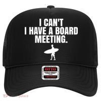 I Can't I Have A Board Meeting Surfing Funny Gift Hat thumb 0